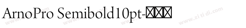 ArnoPro Semibold10pt字体转换